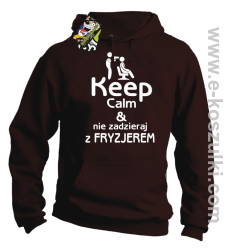 Keep Calm _ Nie zadzieraj z Fryzjerem - SUSZARKA - bluza z kapturem brązowa