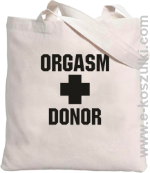 Orgasm Donor - torba EKO 