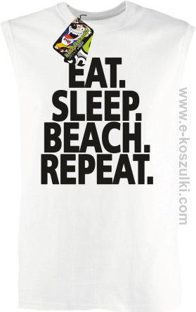 Eat Sleep Beach Repeat - bezrękawnik męski biały