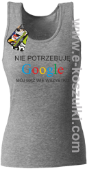 Nie potrzebuję Google mój mąż wie wszystko - top damski melanż 