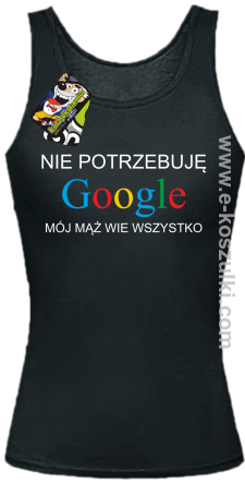 Nie potrzebuję Google mój mąż wie wszystko - top damski czarny