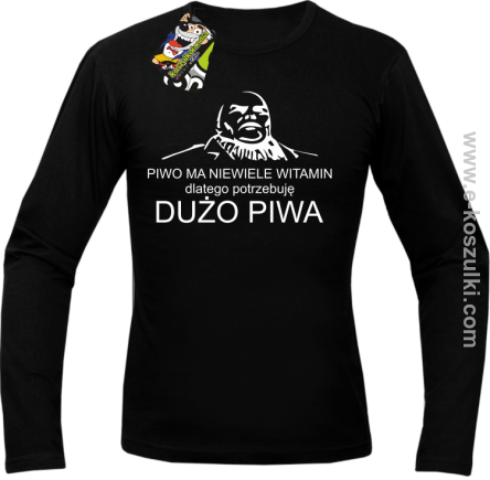 Piwo ma niewiele witamin dlatego potrzebuję dużo piwa - Longsleeve męski czarny 