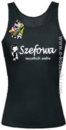 Szefowa wszystkich szefów - Small Girl - top damski czarna