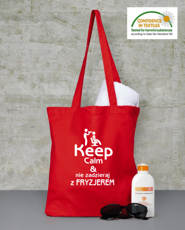 Keep Calm _ Nie zadzieraj z Fryzjerem - EKO torba bawełniana 