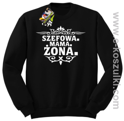 Szefowa Mama Żona - bluza bez kaptura STANDARD czarna