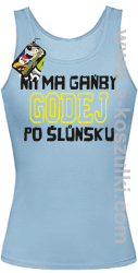 Niy ma gańby Godej po Śluńsku - top damski błękitny