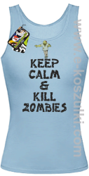 Keep calm and kill zombies - Top damski błękit