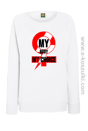 My body My choice - bluza standard damska biała