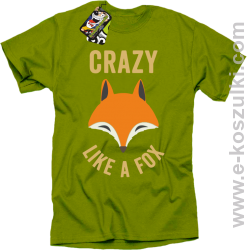 Crazy like a Fox - koszulka męska kiwi