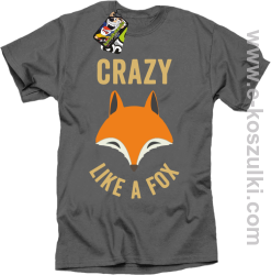 Crazy like a Fox - koszulka męska szara