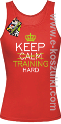 Keep Calm and TRAINING HARD - top damski czerwony