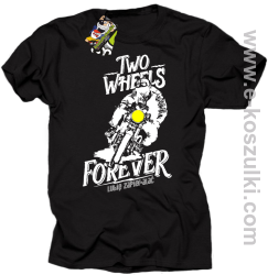 Two Wheels Forever Lubię zapierdalać - koszulka męska czarna