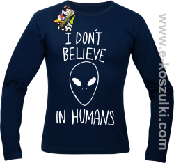 CosmicFace I dont believe in humans - longsleeve męski granatowy