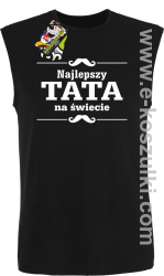 Najlepszy TATA na świecie wzór 01STANDESHE - bezrękawnik męski czarny