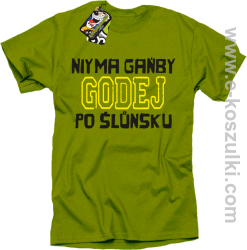 Niy ma gańby Godej po Śluńsku kiwi 