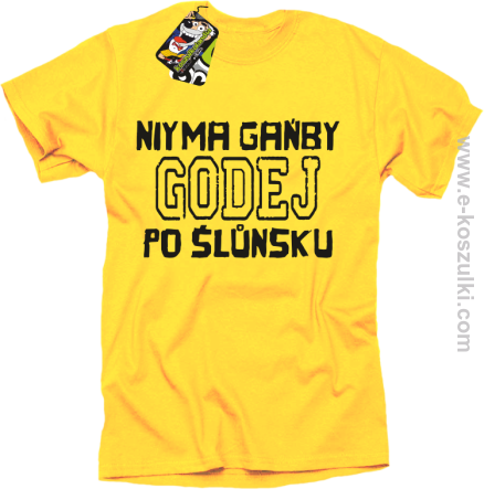 Niy ma gańby Godej po Śluńsku żółta