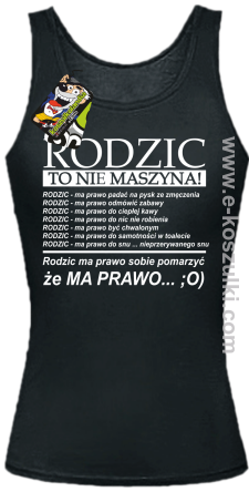 Rodzic to nie maszyna - Top damski czarny