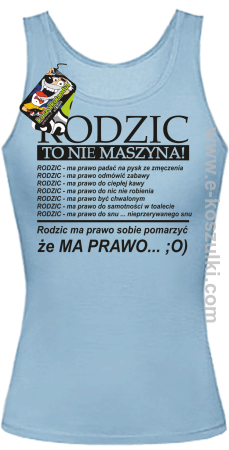 Rodzic to nie maszyna - Top damski