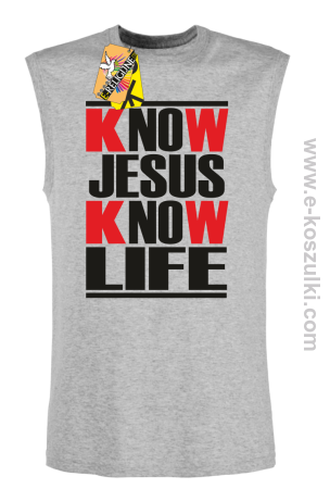 Know Jesus know life - TOP TANK męski