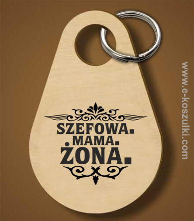 Szefowa Mama Żona - brelok 