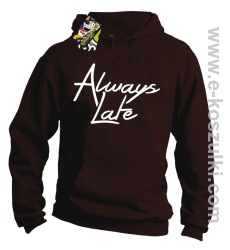 Always Late - bluza z kapturem brązowa