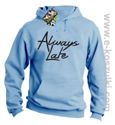 Always Late - bluza z kapturem błekitna