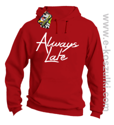 Always Late - bluza z kapturem czerwona