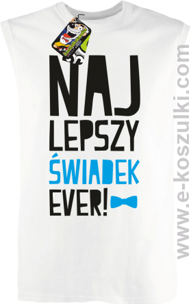 Najlepszy Świadek Ever - bezrękawnik męski biały