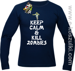 Keep calm and kill zombies - Longsleeve męski granat