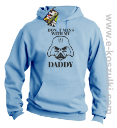 Don`t mess with my daddy - bluza z kapturem błękitna