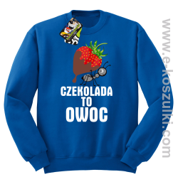 Czekolada to owoc - bluza bez kaptura niebieska