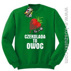 Czekolada to owoc - bluza bez kaptura zielona