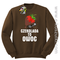 Czekolada to owoc - bluza bez kaptura brązowa