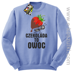 Czekolada to owoc - bluza bez kaptura błekitna