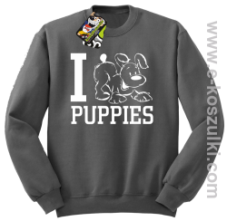 I Love Puppies - bluza bez kaptura szara