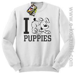 I Love Puppies - bluza bez kaptura biała 