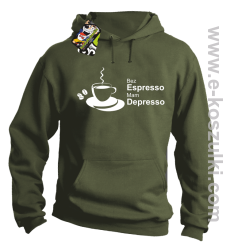 Bez Espresso Mam Depresso - bluza z kapturem khaki