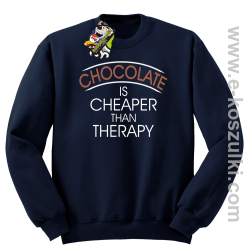 Chocolate is cheaper than therapy - bluza bez kaptura STANDARD granatowa