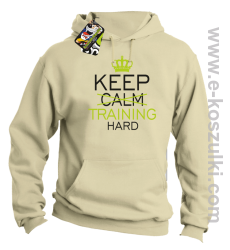 Keep Calm and TRAINING HARD - bluza z kapturem beżowa