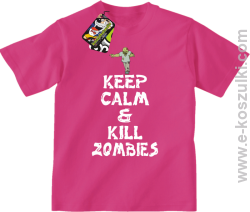 Keep calm and kill zombies - Koszulka dziecięca różowy