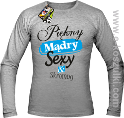 Piękny mądry sexy _ skromny - longsleeve męski melanż 