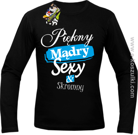 Piękny mądry sexy _ skromny - longsleeve męski czarny