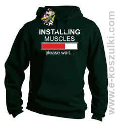 Installing muscles please wait - bluza z kapturem butelkowa