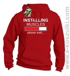 Installing muscles please wait - bluza z kapturem czerwona