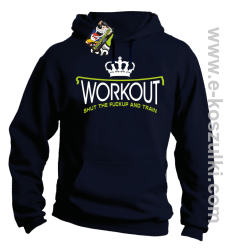 Workout shut the FUCKUP and train - bluza z kapturem granatowa