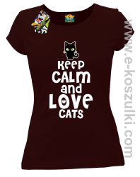 Keep Calm and Love Cats BlackFilo - koszulka damska brązowa