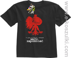 W życiu są chwile o których warto zapomnieć POLSKA - t-shirt dziecięcy czarny