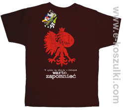 W życiu są chwile o których warto zapomnieć POLSKA - t-shirt dziecięcy brązowy