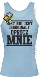 Nikt nie jest doskonały oprócz mnie - top damski błękitny