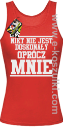 Nikt nie jest doskonały oprócz mnie - top damski czerwony